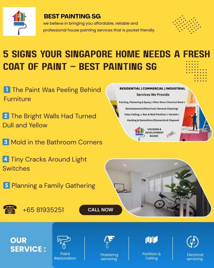 5 Signs Your Singapore Home Needs a Fresh Coat of Paint – Best Painting SG