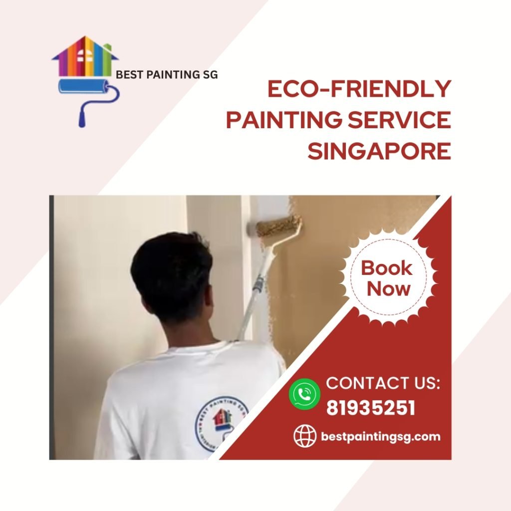 Best Eco-Friendly Painting Singapore