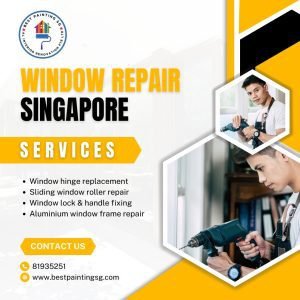 Reliable Window Repair Services in Singapore